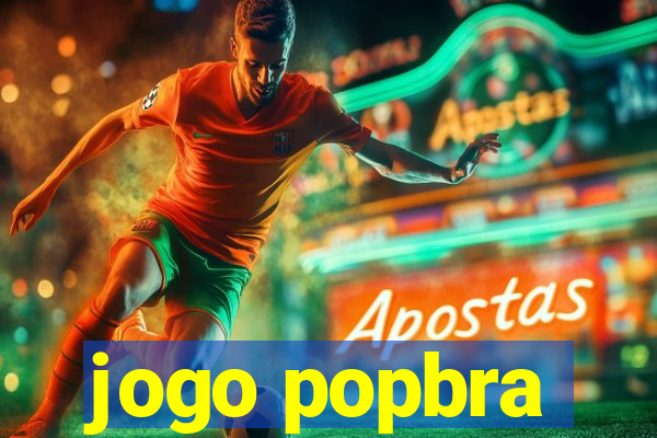 jogo popbra